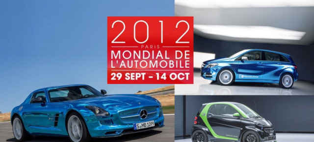 Paris unter Strom - Mercedes-Benz & smart auf dem Auto Salon: Mercedes-Fans.de zeigt die Highlights auf der Motor Show in Paris (29.09 - 14.10. 2012) 