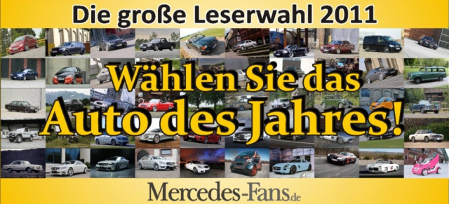 Die Gewinner! Die große Wahl zum "Auto des Jahres 2011": Die Sieger stehen fest: Mercedes-Fans.de-Leser wählen ihr Auto des Jahres! 