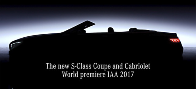 IAA 2017: Mercedes-Benz Premieren: Teaser-Video: Mercedes-Benz S-Klasse Cabriolet und Coupé MoPf zeigen sich 