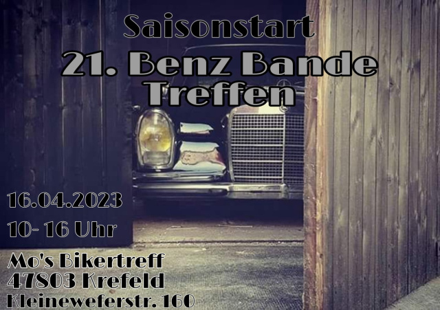 21. Benz Bande Treffen- Das Erwachen Unserer Sterne