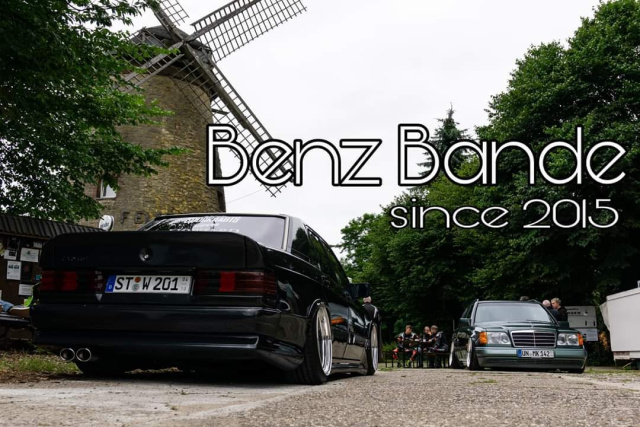 15. Benz Bande Treffen- Season Closing 2k19