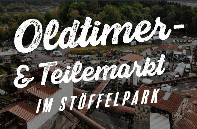 Oldtimer- & Teilemarkt im Stöffel Park