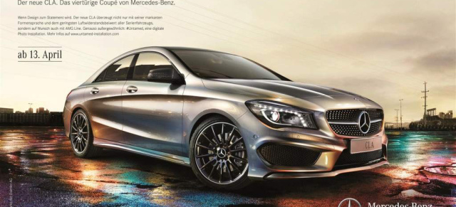 Tu Gutes und rede darüber: Start der Werbekampagne für den Mercedes CLA: Ungezähmt. Der neue CLA