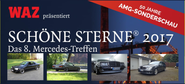 SCHÖNE STERNE® 2017: Mercedes-Fans.de präsentiert die 50 Jahre AMG Sonderschau am 29./30. Juli in Hattingen