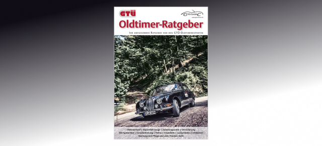 Rechtzeitig zur neuen Saison: GTÜ gibt neuen Oldtimer-Ratgeber heraus