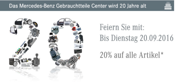 20 Jahre Mercedes-Benz Gebrauchtteile Center: Sonderrabatt für Mercedes-Fans.de: 20% bis 20. September!