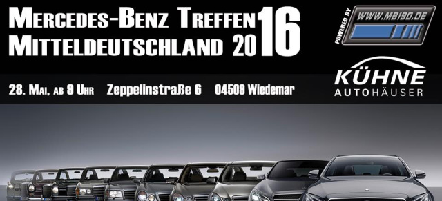 28. Mai: Wiedemar: 12. Mercedes Treffen Mitteldeutschland 2016 