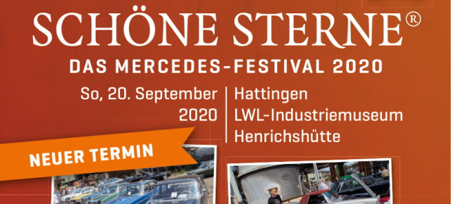 ABGESAGT!!!!!   SCHÖNE STERNE® 2020: Termin und Ort stehen fest: ABGESAGT!!!!!!!  Das Mercedes-Festival steigt im September 2020