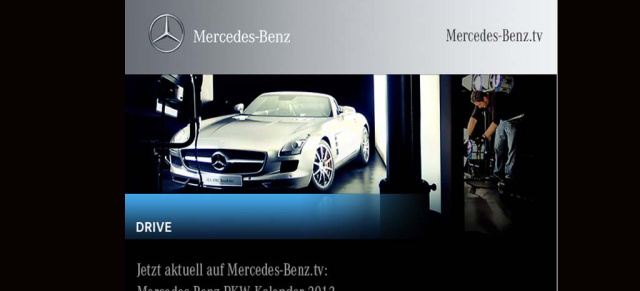 Jetzt aktuell auf Mercedes-Benz.tv: Mercedes-Benz PKW Kalender 2012: 