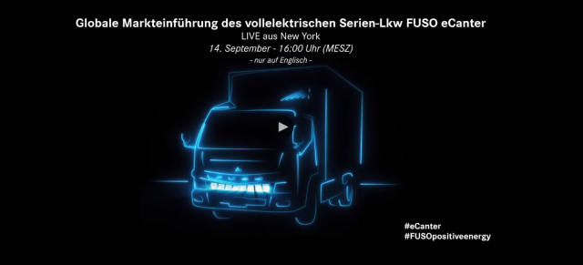 Mercedes-Benz Livestream: Live: Globale Markteinführung des vollelektrischen Serien-Lkw FUSO eCanter - 14.09./ab 16:00 Uhr MESZ