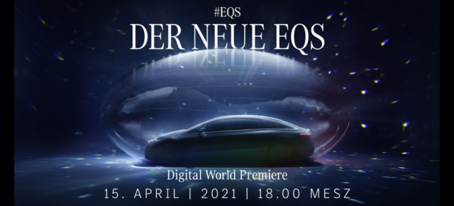Countdown Mercedes-EQS-Debüt: Save the Date: Mercedes EQS  Premiere 15.04.2021 - 18:00 Uhr MEZ