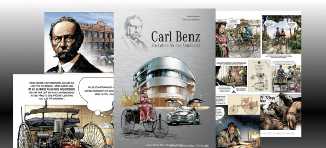 Der erste Comic von Mercedes-Benz: Carl Benz  Ein Leben für das Automobil: 127 Jahre Automobilhistorie als Comic