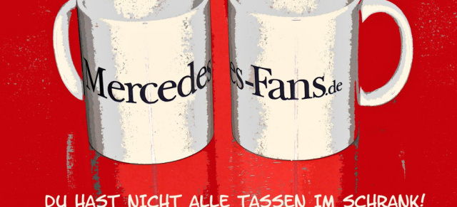 Unsere neue Mercedes-Fans.de Tasse 2.0: Jetzt bestellen: "Du hast nicht alle Tassen im Schrank"-Tasse mit Postkarte!