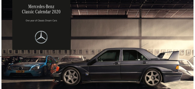 Heute schon an morgen denken: Mercedes-Benz Classic Calendar 2020: Wandschmuck für Mercedes-Fans: Mercedes-Kalender "One year of Classic Dream Cars"