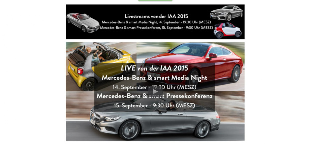 Livestreams: Mercedes auf IAA 2015  - 14.09 (19:30 h)/15.09. (9:30 h): Online live bei Media Night und Pressekonferenz dabei sein