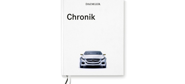 Empfehlung: Neue Daimler-Chronik zum 125-Jubiläum: Die neue Daimler-Chronik ist ein Muss für echte Mercedes-Fans!