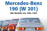 Praxisratgeber Klassikerkauf zum W201: Alles rund um das Thema Mercedes-Benz 190 (W201)