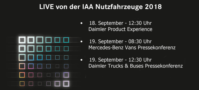 Daimler AG auf der IAA Nutzfahrzeuge 2018: IAA- Livestreams:  19.09. - 08:30 Uhr / 19.09. - 12:30 Uhr