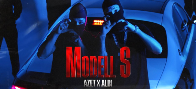 Mercedes in der Musik: Azet x Albi: " Modell S"