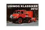 Kalender: Unimog Klassiker 2012: Heel-Verlag bringt Kalender für Freunde des Unimogs