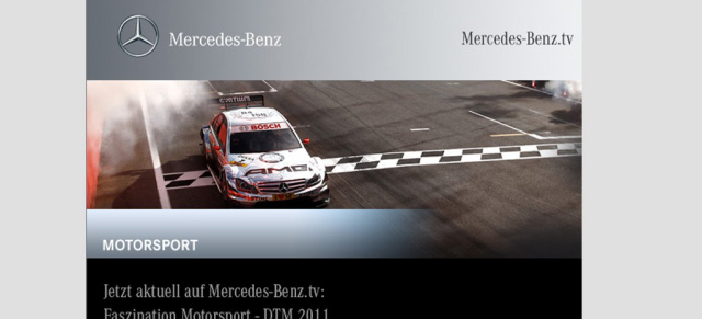 Jetzt aktuell auf Mercedes-Benz.tv: Faszination DTM 2011: 