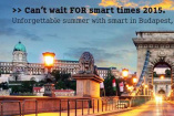 smart times, 28.-30. August 2015, Budapest: Königlicher Empfang für Smart im "Paris des Ostens"