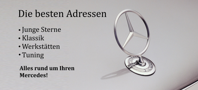 Mercedes-Fans.de - Die besten Adressen: Hier finden Sie alles rund um das Thema Mercedes-Benz, egal ob Tuner, Veredler, Experten, Importeure, Exporteure, etc.