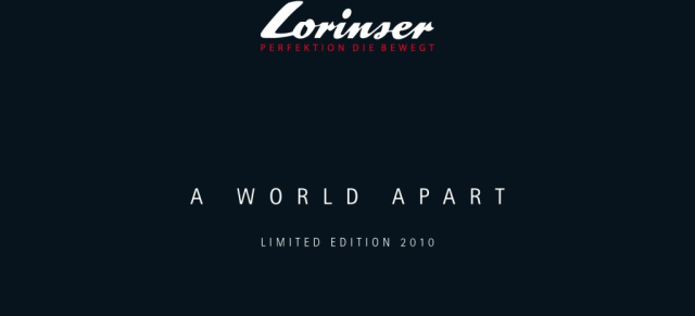 Auch 2010 wieder: Der limitierte Lorinser-Kalender : A WORLD APART  Lorinser, eine Welt für sich!"